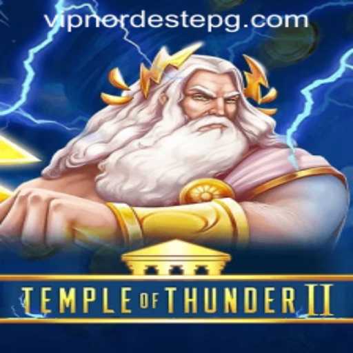 Discovering TempleofThunderII: A Journey into Thunderous Realms